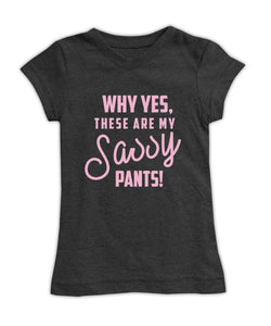 'Sassy Pants' Fitted Tee