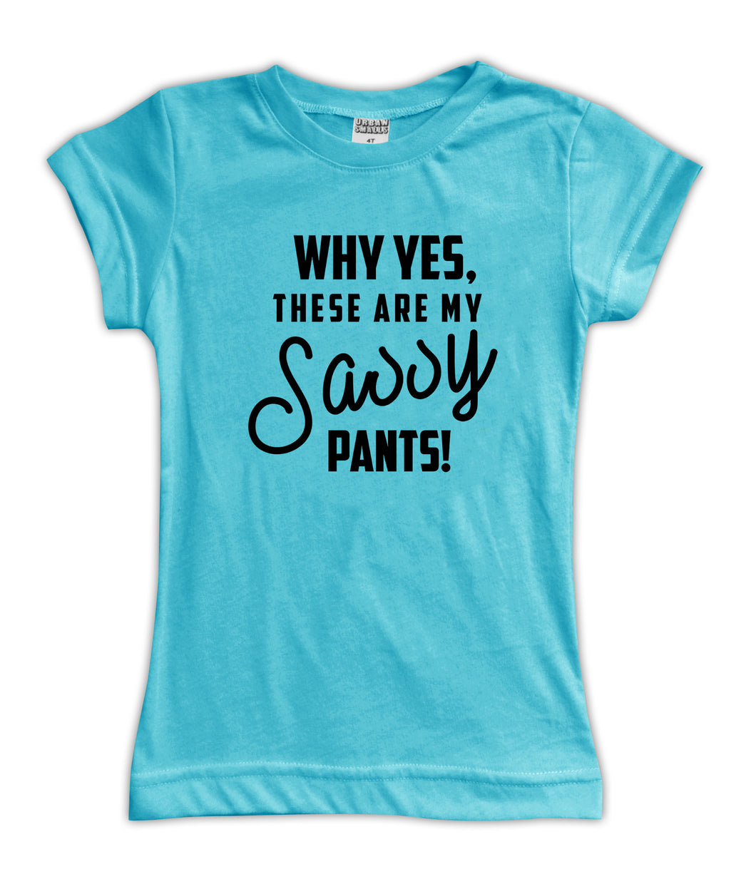 'Sassy Pants' Fitted Tee