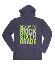 'Ready to Rock Sixth Grade' Lightweight Hoodie