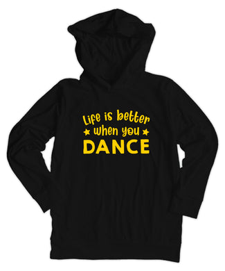 Black 'Life is better when you dance' Hoodie