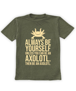 Moss Green 'Always be Yourself' Axolotl Tee