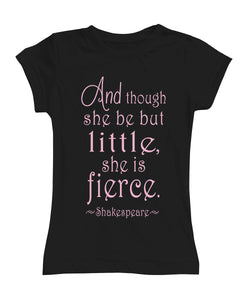 And though she be but little black graphic tee