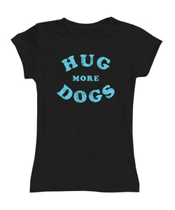 Black hug more dogs girls graphic tee