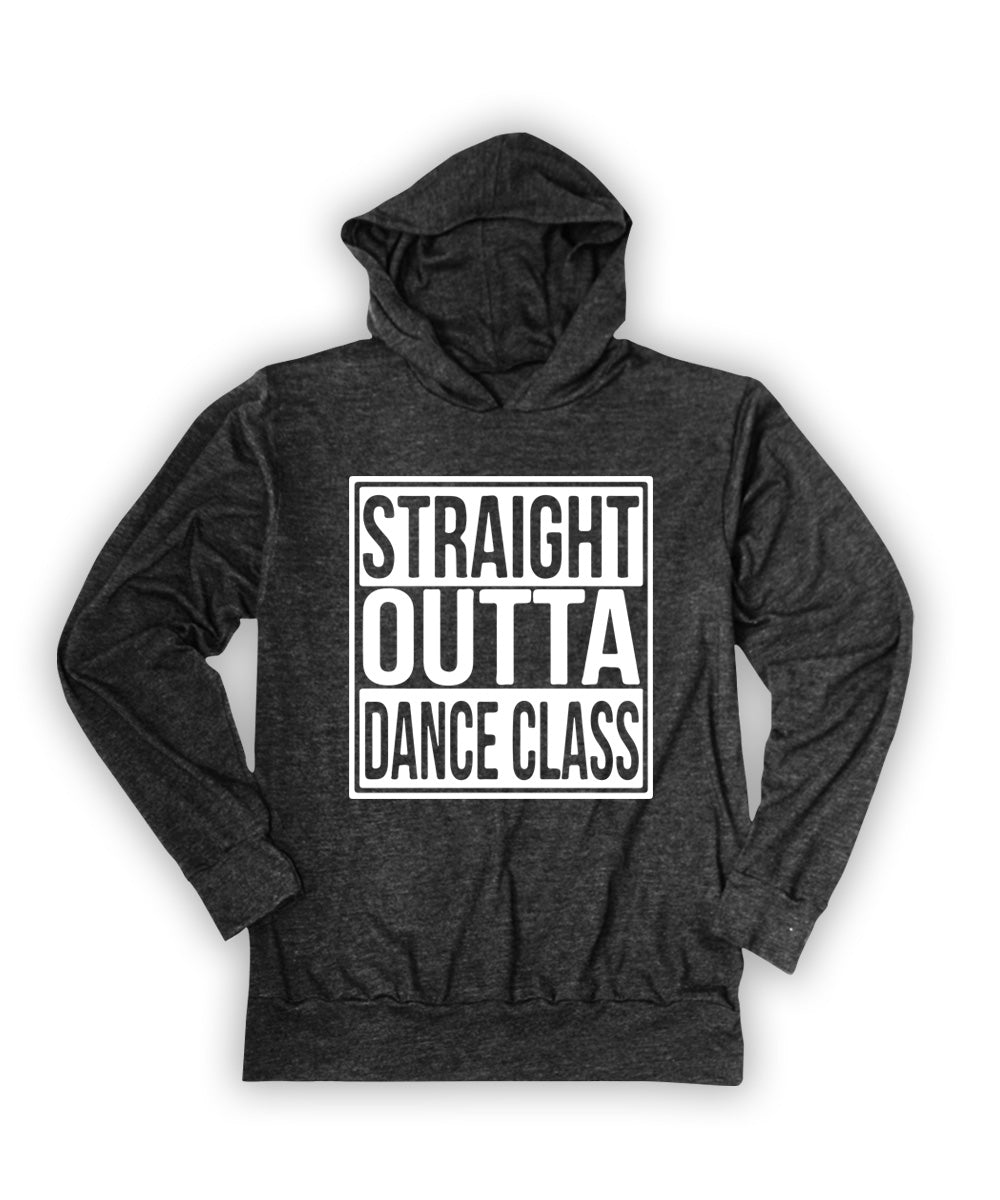 'Straight Outta Dance Class' Hoodie